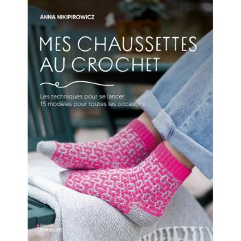 Mes chaussettes au crochet - Anna Nikipirowicz