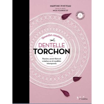 Dentelle torchon, nouvelles créations - Martine Piveteau